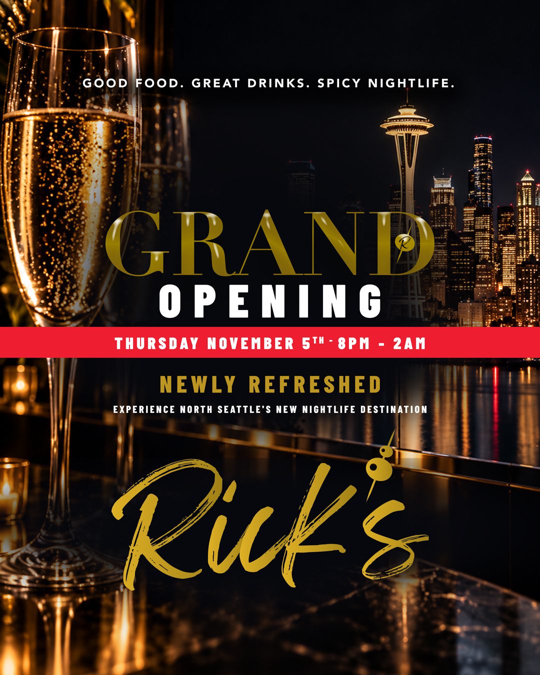 Grand Re-Opening at Rick's Seattle, Thursday November 5th, 8PM to 2AM